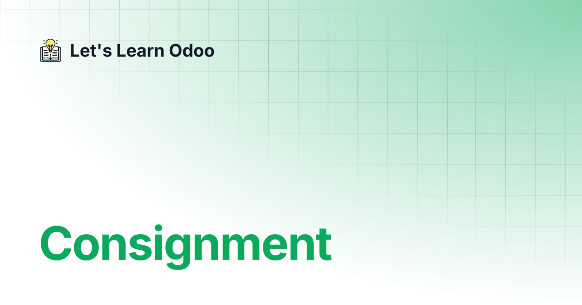 Consignment | Let's Learn Odoo